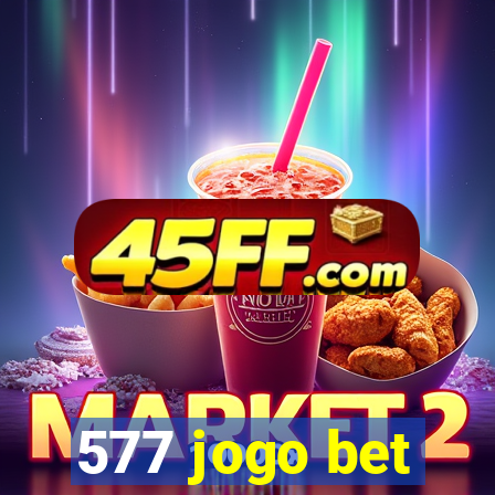 577 jogo bet